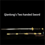 Qianlong's Two handed Sword